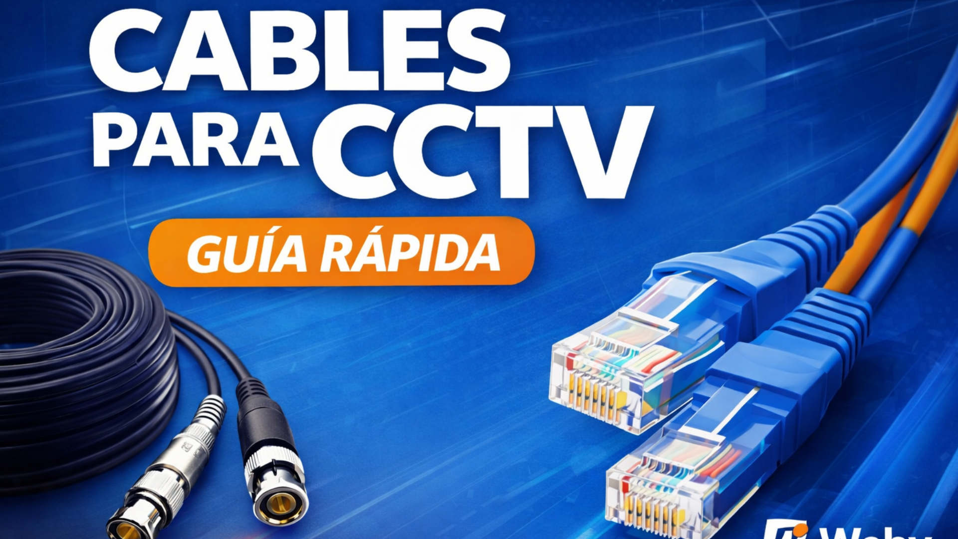 guia cables para cctv camaras de seguridad