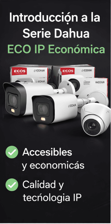 qué es la serie Dahua ECO
